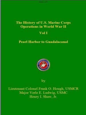 cover image of The History of US Marine Corps Operation in WWII, Volume I
